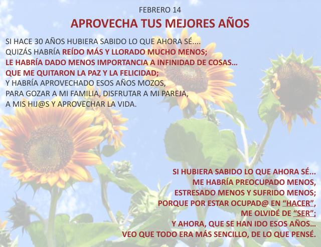 Aprovecha tus mejores años